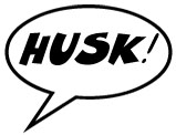 Husk!